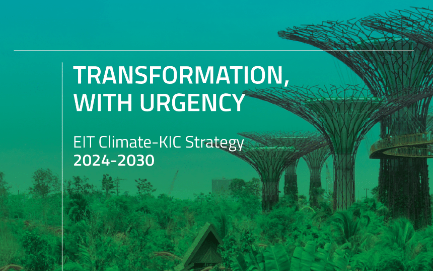 Climate KIC Strategy 2024-2030: Transformation, with Urgency
